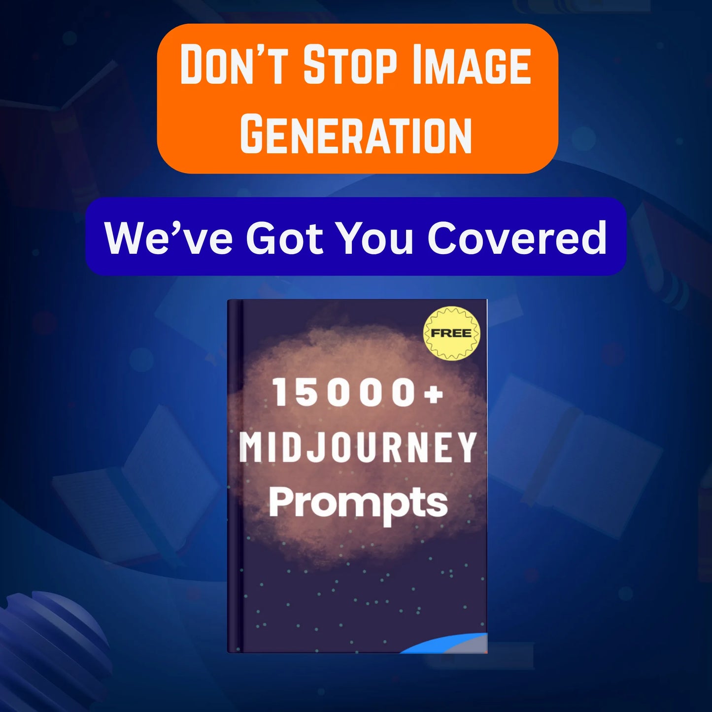 Free 15000+ Midjourney Prompts Pack – Ultimate AI Art & Design Prompts Bundle for Creators and Digital Marketers